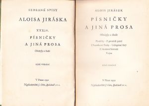 Alois Jirásek Sebrané spisy XXXIV. Písničky a jiná prosa. Vydáno 1931.
