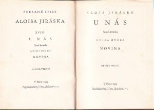 Alois Jirásek Sebrané spisy XVIII. U nás, Novina. Vydáno 1929.