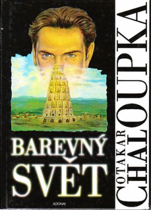 Barevný svět od: Otakar Chaloupka