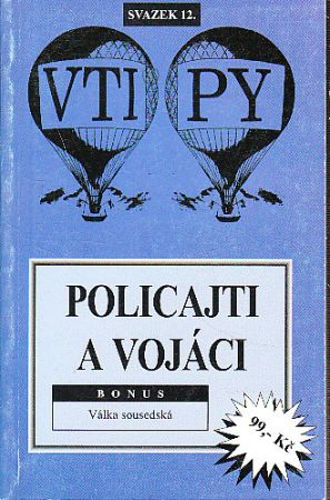 Vtipy od Adonai - Policajti a vojáci.