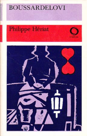 Boussardelovi od: Philippe Hériat