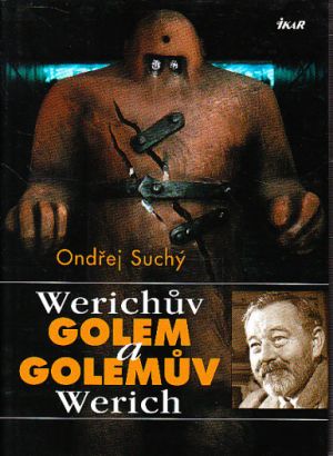 Werichův Golem a Golemův Werich od Ondřej Suchý 