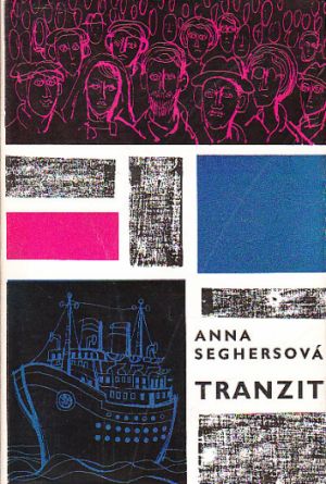 Tranzit od Seghersová Anna