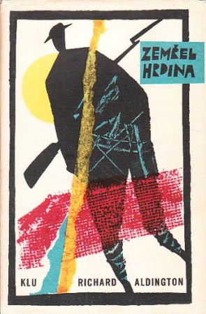 Zemřel hrdina - R. Aldington
