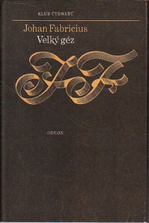 Velký géz od Fabricius Johan