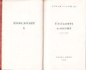 Dokumenty I. - Císař Vilém II. - Události a osoby 1878-1918