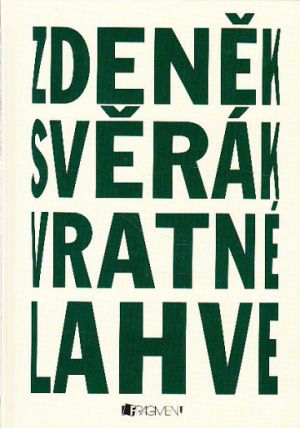 Vratné lahve od Zdeněk Svěrák
