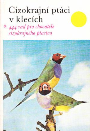 Cizokrajní ptáci v klecích od Walter Wiener.