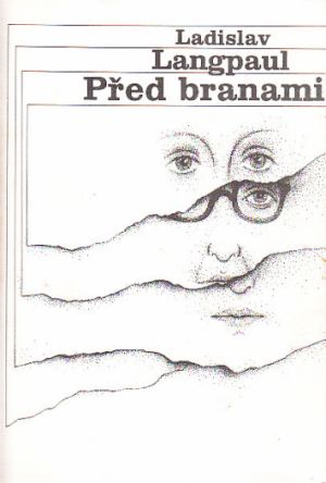 Před branami od Langpaul Ladislav 
