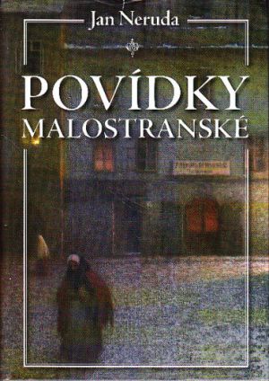 Povídky malostranské od Jan Neruda