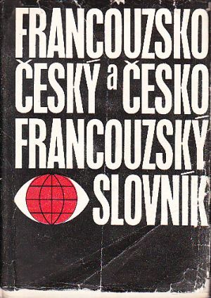 Francouzsko-český a česko-francouzský slovník od Vladimír Buben