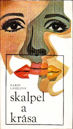 Skalpel a krása od Karin Lászlová