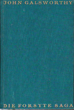 Die Forsyte Saga od John Galsworthy