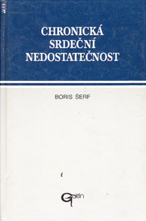 Chronická srdeční nedostatečnost od Boris Šerf