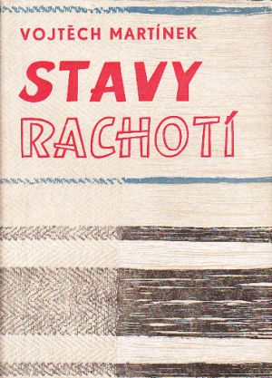 Stavy rachotí od Vojtěch Martínek. 