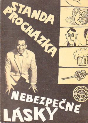 Nebezpečné lásky od Standa Procházka.
