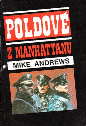 Poldové z Manhattanu od Mike Andrews