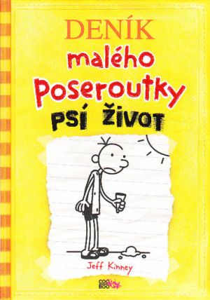 Deník malého poseroutky Psí život od Jeff Kinney. Nová. Nečtená kniha.