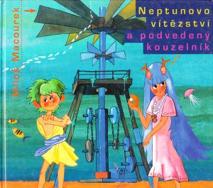 Neptunovo vítězství a podvedený kouzelník od Miloš Macourek