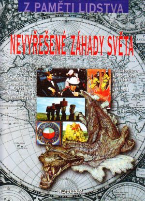 Nevyřešené záhady světa - Z paměti lidstva