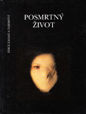 Posmrtný život od kolektiv autorů