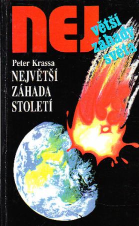 Největší záhada století od Peter Krassa