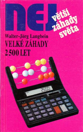 Velké záhady 2500 let od Walter-Jörg Langbein