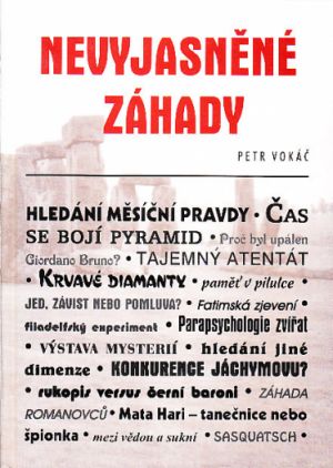 Nevyjasněné záhady od Petr Vokáč