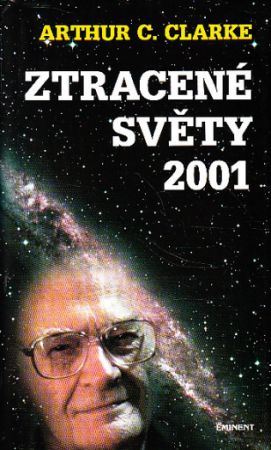 Ztracené světy 2001 od Arthur Charles Clarke