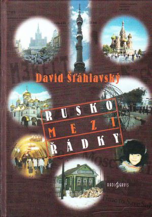 Rusko mezi řádky od David Šťáhlavský