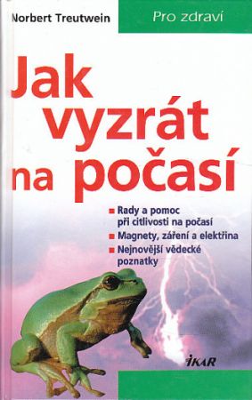 Jak vyzrát na počasí od Norbert Treutwein