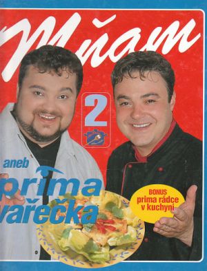 Mňam aneb prima vařečka 2 od kolektiv autorů   Nová. Nečtená kniha