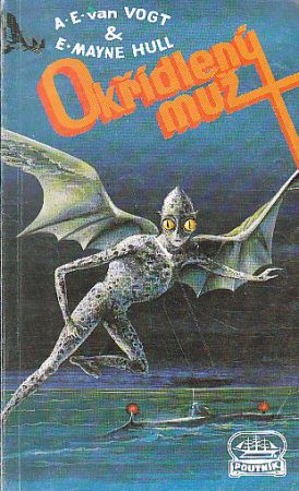 Okřídlený muž od : A. E. van Vogt, Edna Mayne Hull