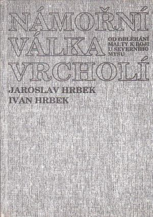 Námořní válka vrcholí: Od obléhání Malty k boji u Severního mysu od Ivan Hrbek