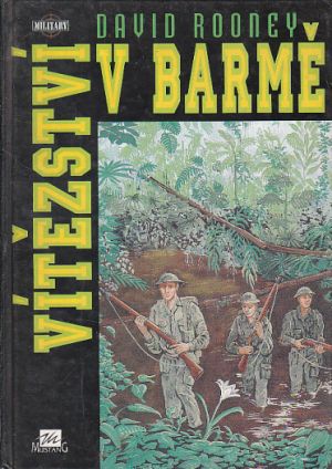 Vítězství v Barmě od David Rooney