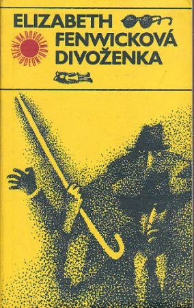 Divoženka od Elizabeth Fenwicková