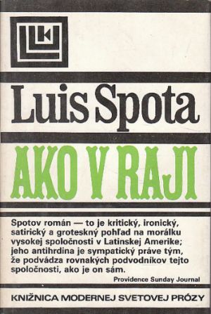 Ako v raji od Luis Spota