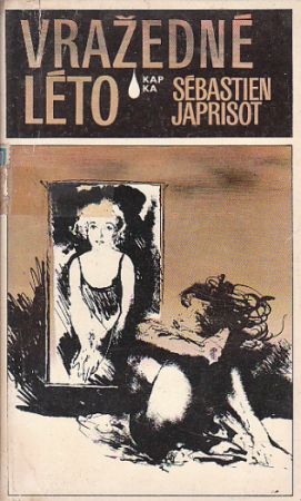 Vražedné léto od Sébastien Japrisot