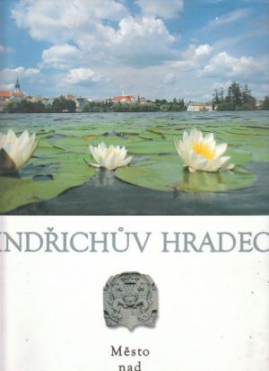 Jindřichův Hradec Město nad Vajgarem.