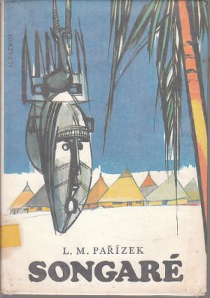 Songaré od Ladislav Mikeš Pařízek