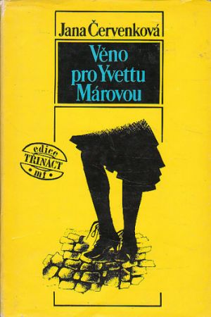 Věno pro Yvettu Márovou od Jana Červenková
