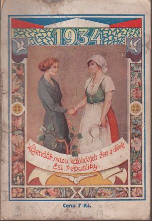Kalendář katolických žen a dívek čsl. republiky 1934.