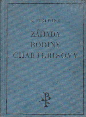 Záhada rodiny Charterisovy od Archibald E. Fielding