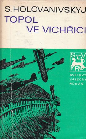 Topol ve vichřici od Sava Ovsijovyč Holovanivskyj