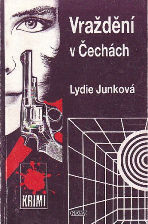 Vraždění v Čechách od Lydie Junkové