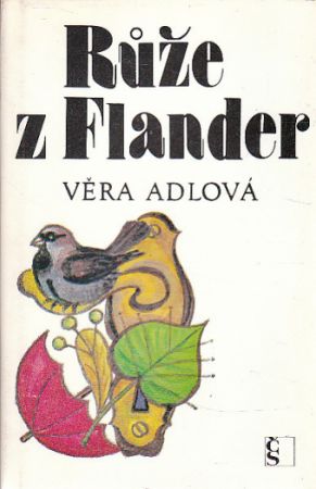 Růže z Flander od Věra Adlová