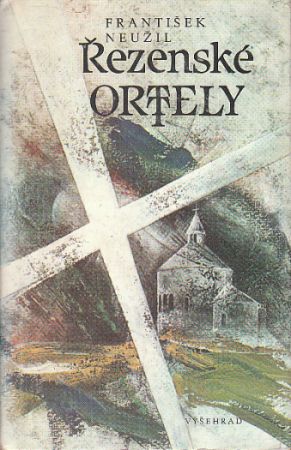 Řezenské ortely od František Neužil