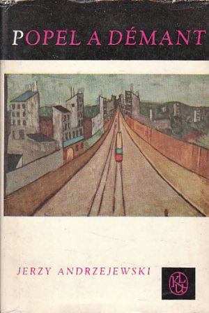 Popel a démant od Jerzy Andrzejewski
