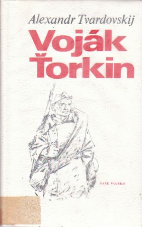 Voják Ťorkin od Alexandr Trifonovič Tvardovskij
