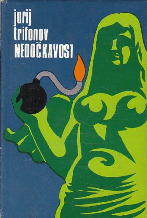 Nedočkavost od Jurij Valentinovič Trifonov